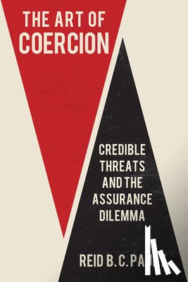 Pauly, Reid B. C. - The Art of Coercion