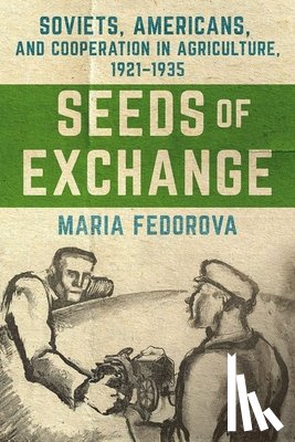 Fedorova, Maria - Seeds of Exchange