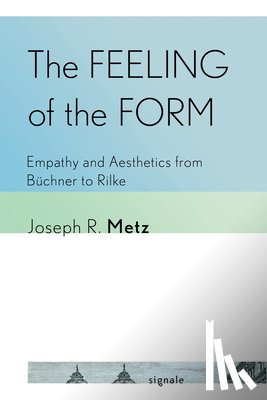 Metz, Joseph R. - The Feeling of the Form