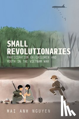 Nguyen, Mai Anh - Small Revolutionaries