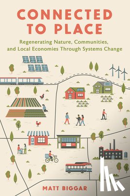 Biggar, Matt - Connected to Place