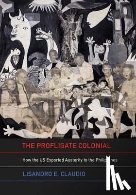 Claudio, Lisandro E. - The Profligate Colonial