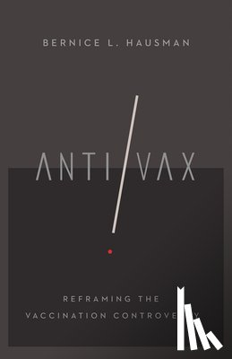 Hausman, Bernice L. - Anti/Vax