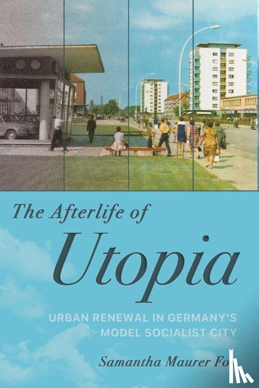 Fox, Samantha Maurer - The Afterlife of Utopia