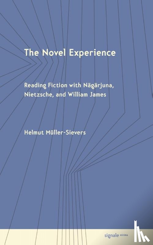 Muller-Sievers, Helmut - The Novel Experience