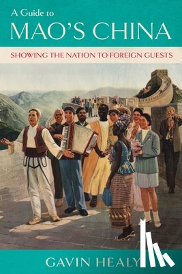 Healy, Gavin - A Guide to Mao's China
