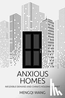 Wang, Mengqi - Anxious Homes