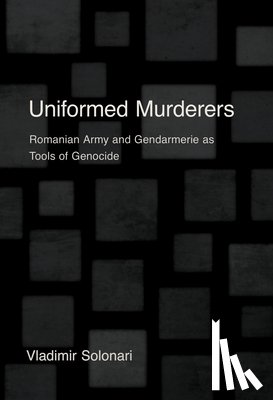 Solonari, Vladimir - Uniformed Murderers