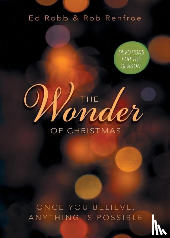Robb, Ed - The Wonder of Christmas Devotions for the Season