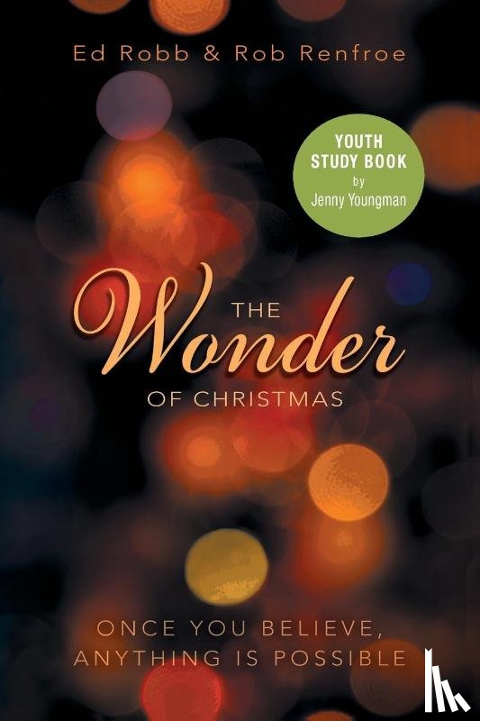 Robb, Ed - The Wonder of Christmas Youth Study Book