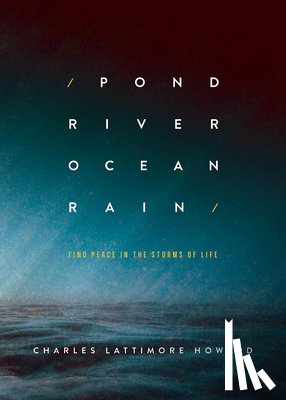 Howard, Charles Lattimore - Pond River Ocean Rain