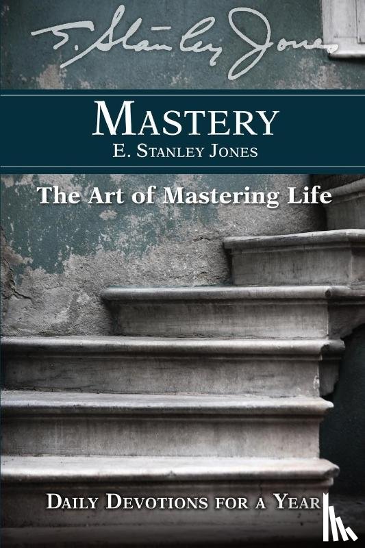 Jones, E. Stanley - Mastery