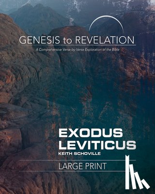 Schoville, Keith - Genesis to Revelation: Exodus, Leviticus Participant Book La