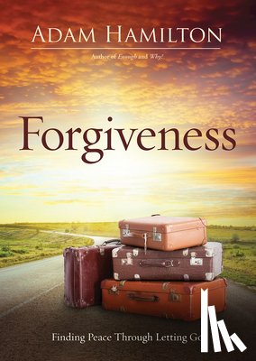 Hamilton, Adam - Forgiveness