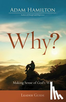 Hamilton, Adam - Why? Leader Guide