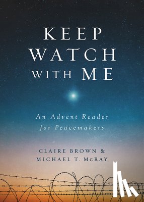 McRay, Michael T. - Keep Watch with Me