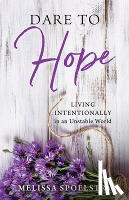 Spoelstra, Melissa - Dare to Hope