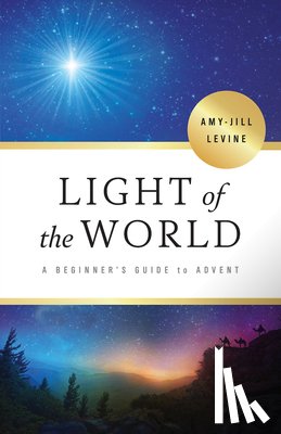 Levine, Amy-Jill - Light of the World