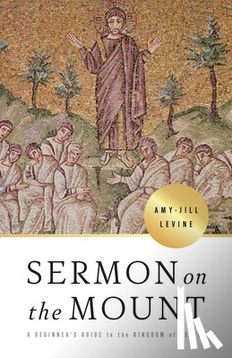 Levine, Amy-Jill - Sermon on the Mount