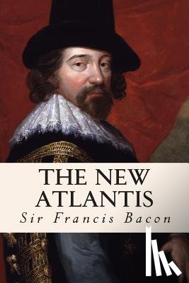 Bacon, Sir Francis - The New Atlantis