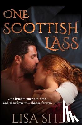 Shea, Lisa - One Scottish Lass - A Regency Time Travel Romance