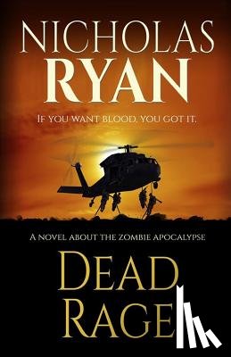 Ryan, Nicholas - Dead Rage: A Zombie Apocalypse