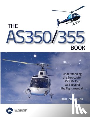 Croucher, Phil - The AS 350/355 Book