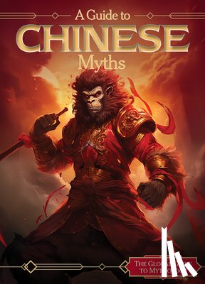 Holt, Amy - A Guide to Chinese Myths