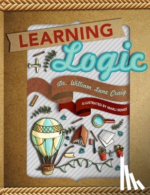 Craig, William Lane - Learning Logic