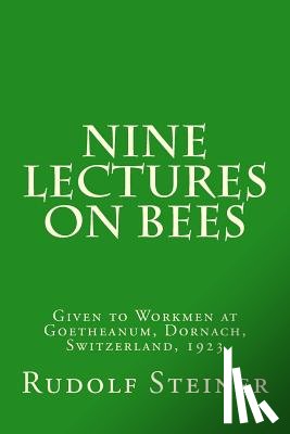 Steiner, Rudolf - Nine Lectures on Bees
