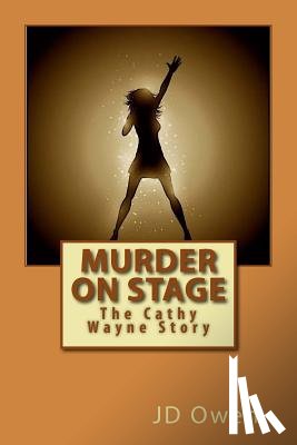 Owen, J. D. - Murder on Stage