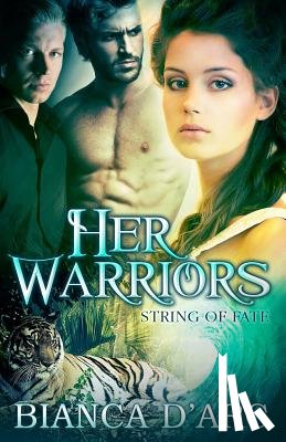 D'Arc, Bianca - Her Warriors