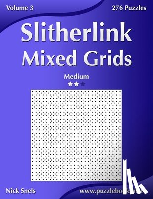 Snels, Nick - Slitherlink Mixed Grids - Medium - Volume 3 - 276 Puzzles