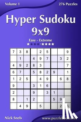Snels, Nick - Hyper Sudoku 9x9 - Easy to Extreme - Volume 1 - 276 Puzzles