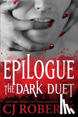 Roberts, Cj - Epilogue The Dark Duet: Platinum Edition