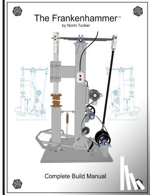 Tucker, Norm - Frankenhammer Build Manual