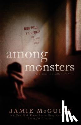 McGuire, Jamie - Among Monsters: A Red Hill Novella
