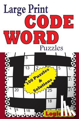 Pro, Logic - Large Print Code Word Puzzles
