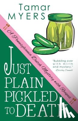 Myers, Tamar - Just Plain Pickled to Death