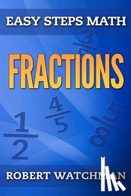 Watchman, Robert - Fractions