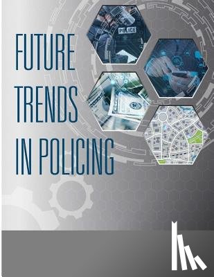 U. S. Department of Justice - Future Trends in Policing