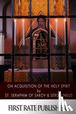 Nilus, Sergei - On Acquisition of the Holy Spirit