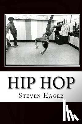 Hager, Steven - Hip Hop: The Complete Archives