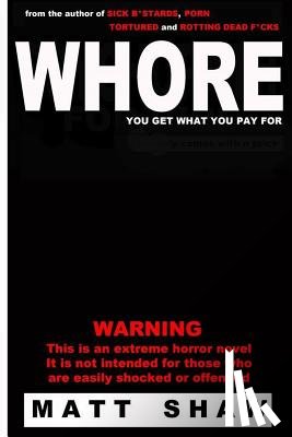 Shaw, Matt - Whore