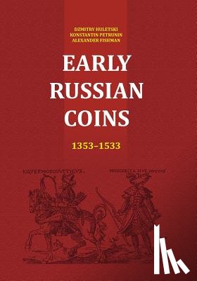 Petrunin, K. M. - Early Russian Coins