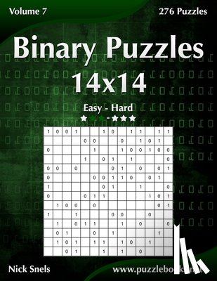 Snels, Nick - Binary Puzzles 14x14 - Easy to Hard - Volume 7 - 276 Puzzles