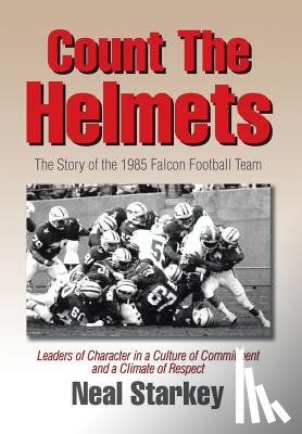Starkey, Neal - Count The Helmets