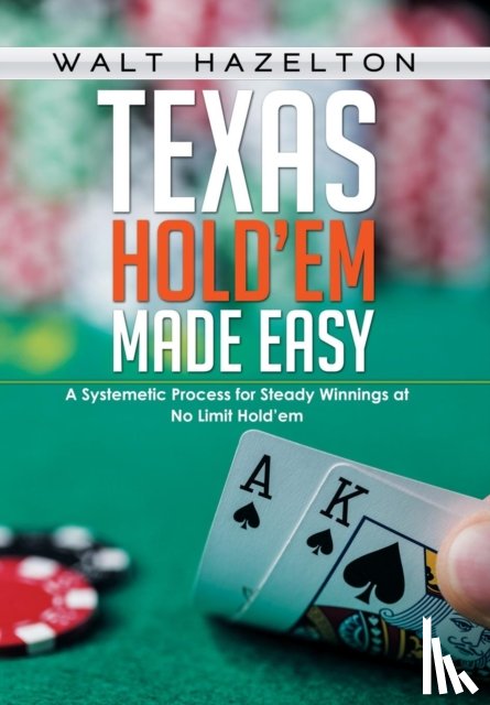 Walt Hazelton - Texas Hold'em Made Easy