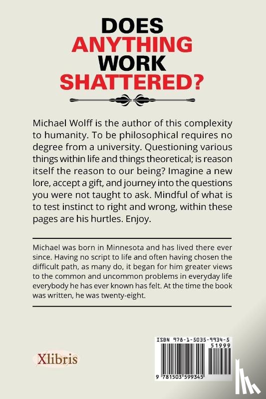 Wolff, Michael - Does Anything Work Shattered?