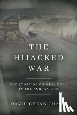 Chang, David Cheng - The Hijacked War